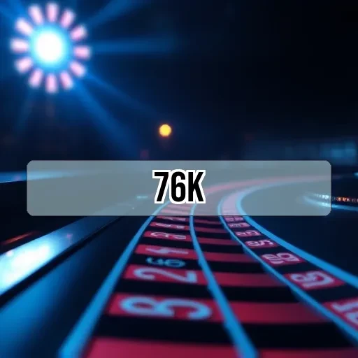 76k.com: Torneios Imperdíveis para Jogadores Brilhantes